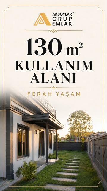Aksoylar Grup: 130 metrekare kullanım alanı tanıtımı